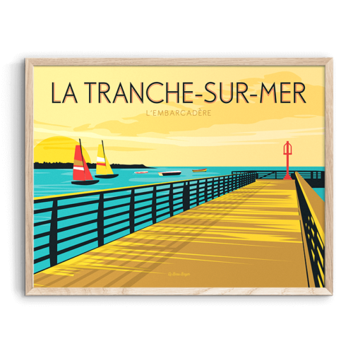 Affiche LA TRANCHE-SUR-MER Embarcadère Beau Bazar