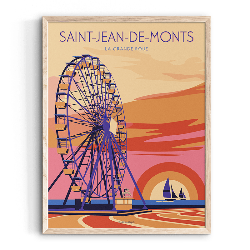 Affiche SAINT-JEAN-DE-MONTS La Grande roue beau bazar