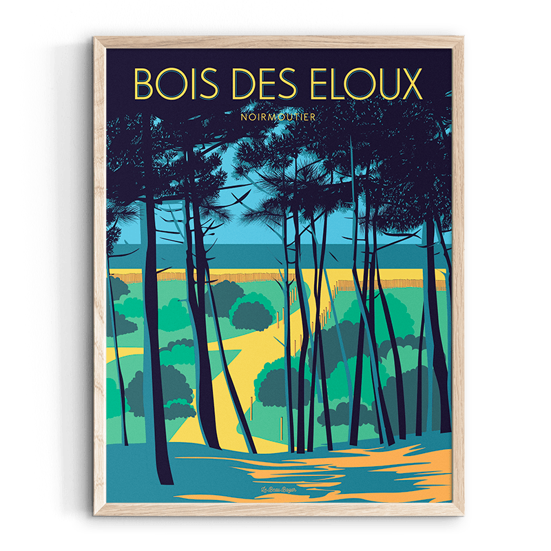 Affiche NOIRMOUTIER Bois des Eloux beau bazar
