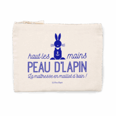 Pochette Haut les mains, peau d’lapin !